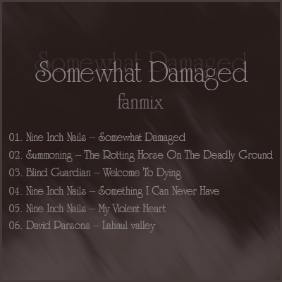 Somewhat Damaged 1