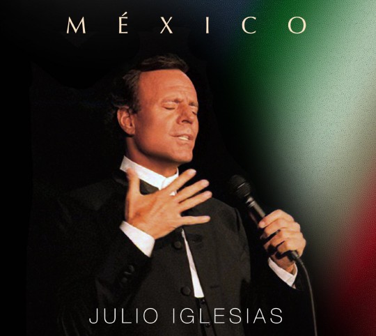 Julio Iglesias - Mexico (2015)