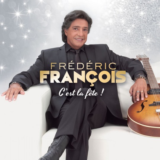 Frédéric François - C'est la fête (2015)