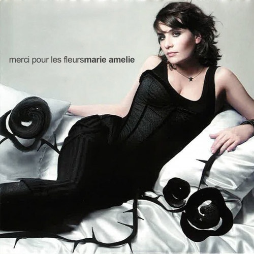 Marie Amelie – Merci pour les fleurs (2005, Reissue 2015)
