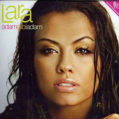 Lara - Adam Gibi Adam (2005)