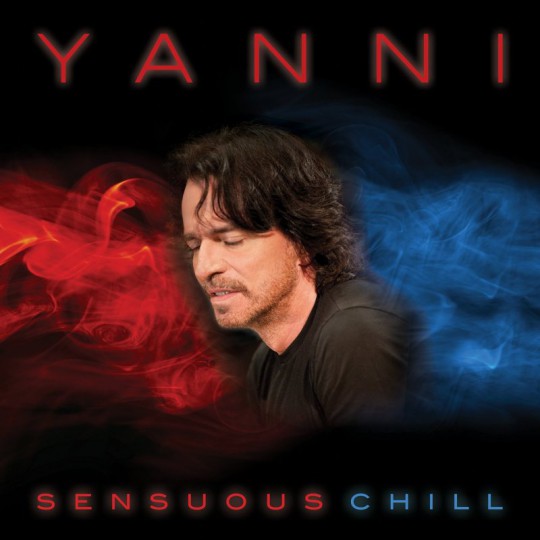 Yanni – Sensuous Chill (2016)