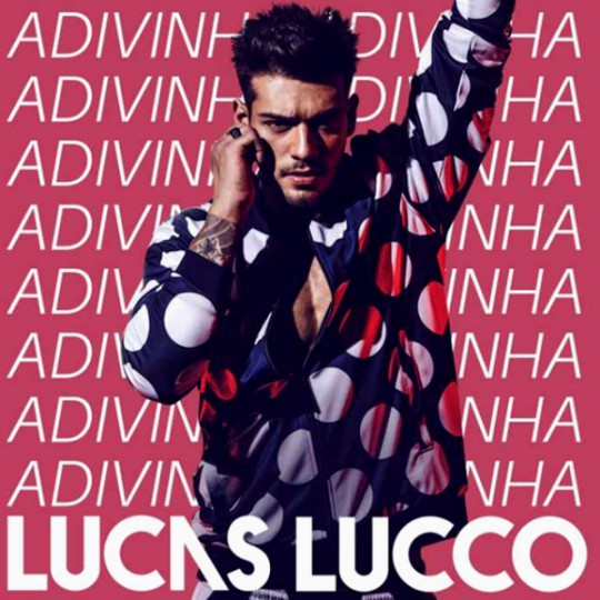 Lucas Lucco – Adivinha (2015)