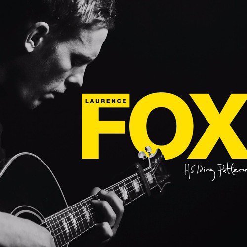 Laurence Fox - Holding Patterns (2016)