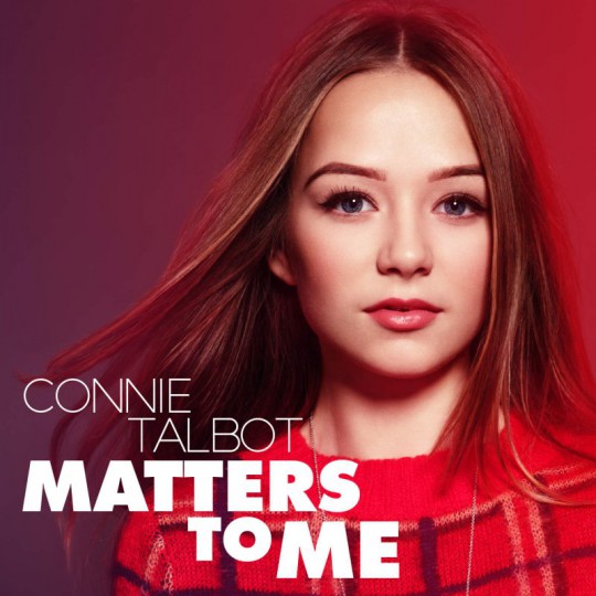 Connie Talbot - Matters to Me (2016)