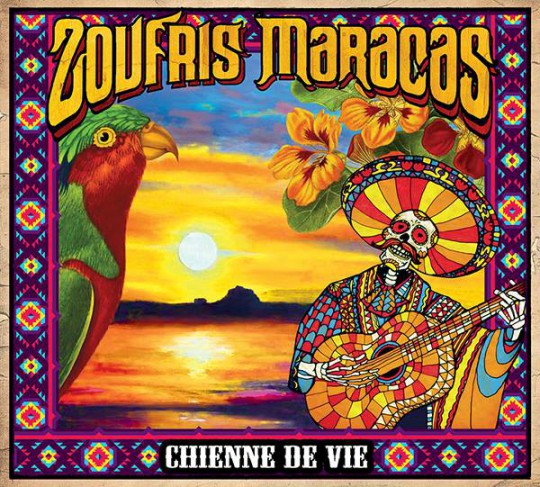 Zoufris Maracas - Chienne de vie (2015)