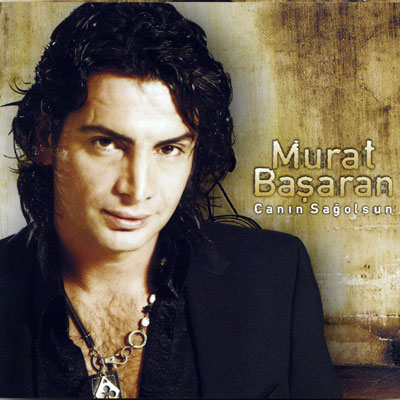 00.Murat Başaran - Canın Sağolsun (2008)
