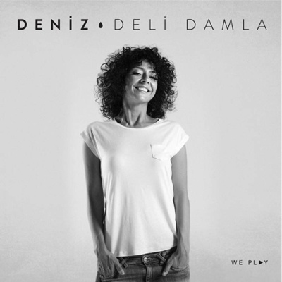 Deniz - Deli Damla (2015)