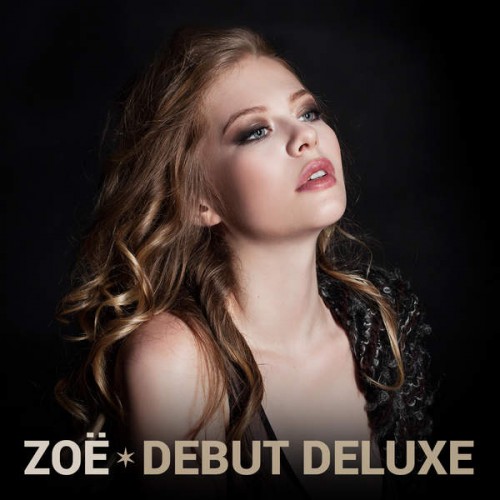 Zoe - Debut (Deluxe Edition) (2016)