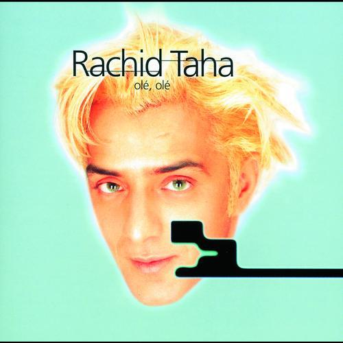 Rachid Taha -  Ole Ole (1995)jpg