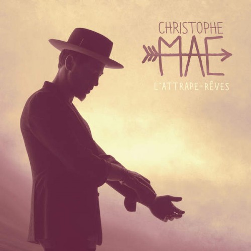 Christophe Maé – L’attrape-rêves (2016)