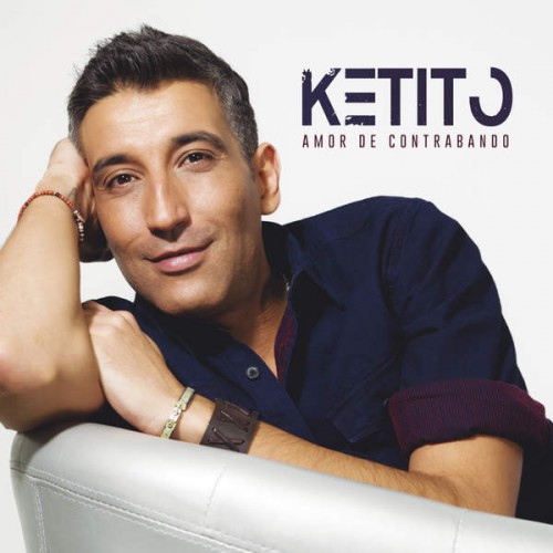 Ketito - Amor de contrabando (2016)