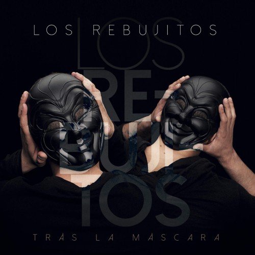 Los Rebujitos - Tras la máscara (2016)