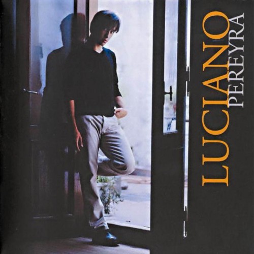 Luciano Pereyra - Recordándote (2000)