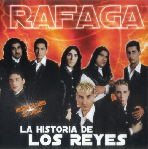 Ráfaga - La Historia De Los Reyes (2003)