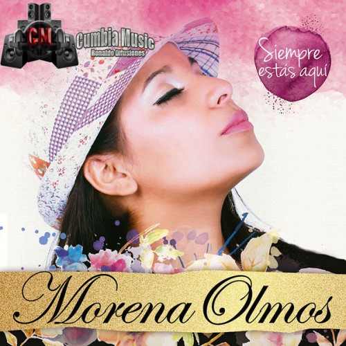Morena Olmos - Siempre estas aqui (2016)