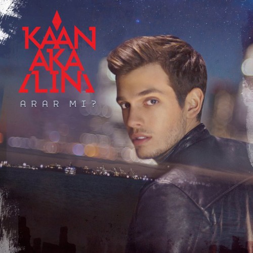 Kaan Akalın - Arar Mı [2016] Single