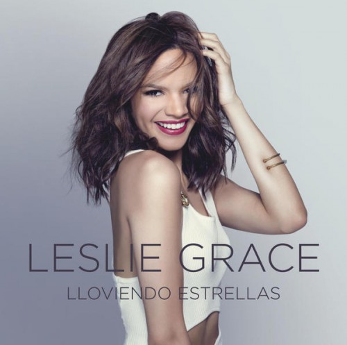 Leslie Grace – Lloviendo Estrellas (2015)