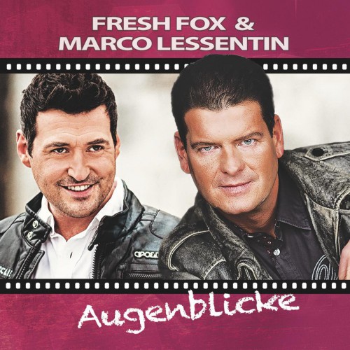 Fresh Fox & Marco Lessentin - Augenblicke (2016)