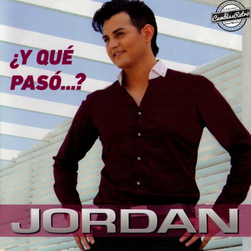Jordan - Y Que Paso (2015)