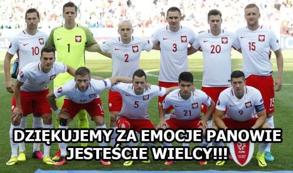 DZIĘKUJEMY ZA EMOCJE PANOWIE JESTEŚCIE WIELCY