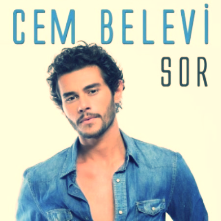 Cem Belevi - Sor (2015)