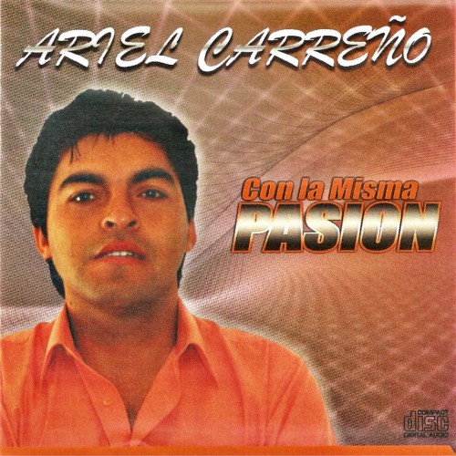 Ariel Carreno - Con la misma pasion (2011)