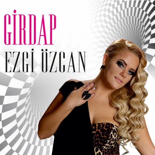 Ezgi Özcan - Girdap [2016] Albüm