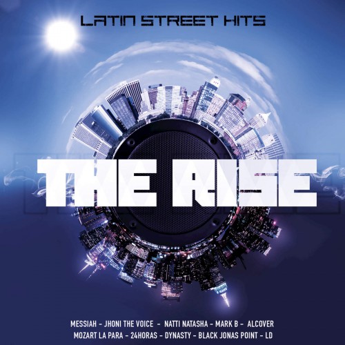 The Rise Latin Street Hits (2016)