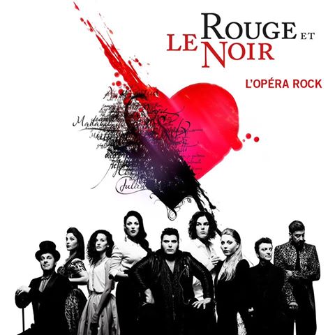 Le rouge et le noir - L'Opéra Rock (2016)