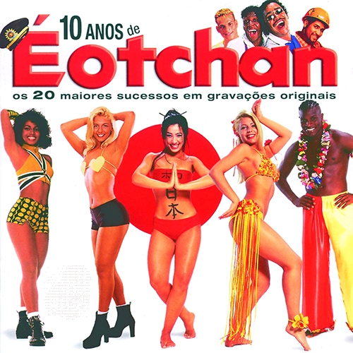 o Tchan - 10 Anos (2016)