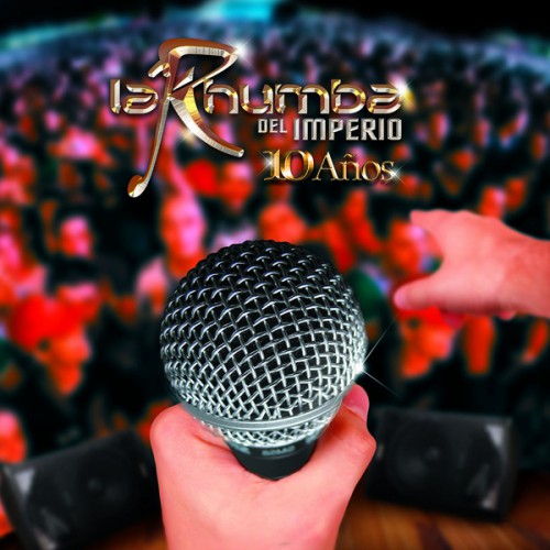 La Rhumba del Imperio - 10 Años (2016)