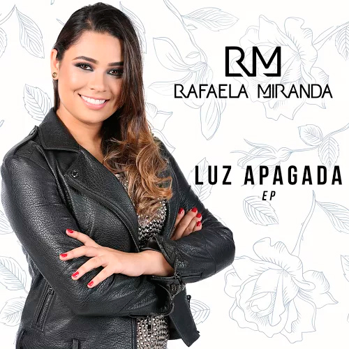 Rafaela Miranda – Luz Apagada (2016)