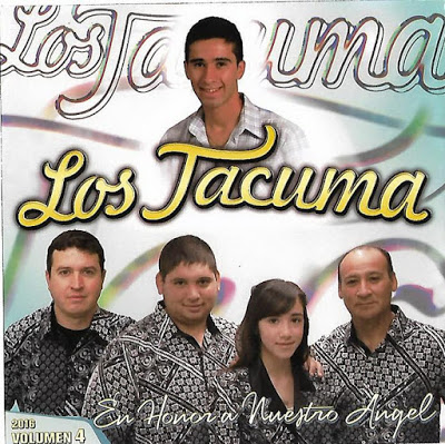 00.Los Tacuma - En Honor a nuestro angel '2016'