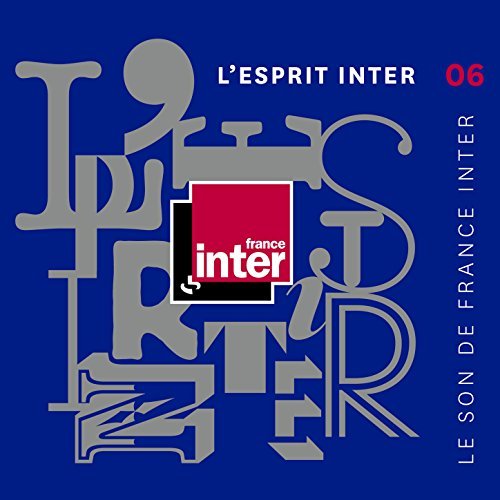 L'Esprit Inter 06 Le son de France Inter