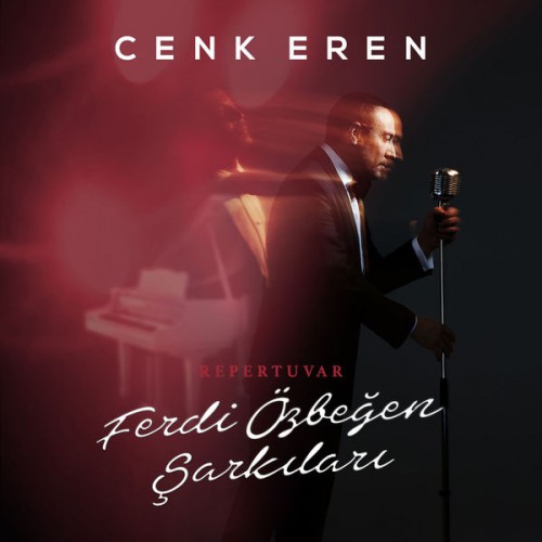 Cenk Eren - Ferdi Özbeğen Şarkıları (2016)