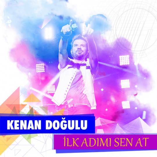 Kenan Dogulu - İlk Adımı Sen At [2017]