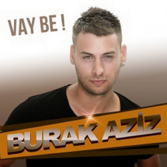 Burak Aziz - Vay Be! (Single)(2017)