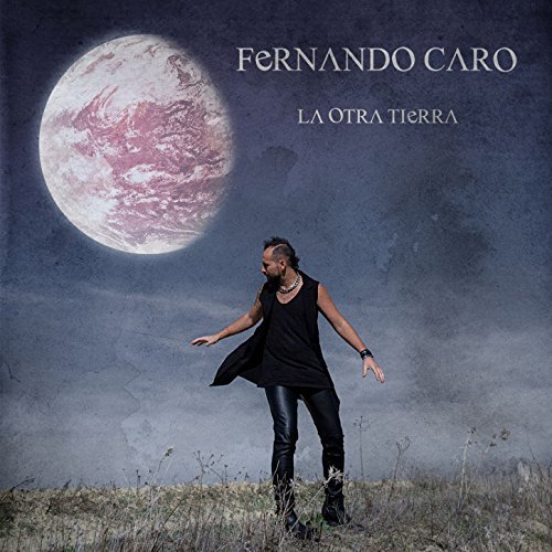 00.Fernando Caro - La otra tierra (2017)