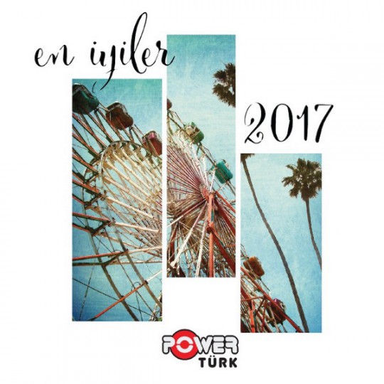 Power Türk En İyiler 2017 (2 CD) [2017]