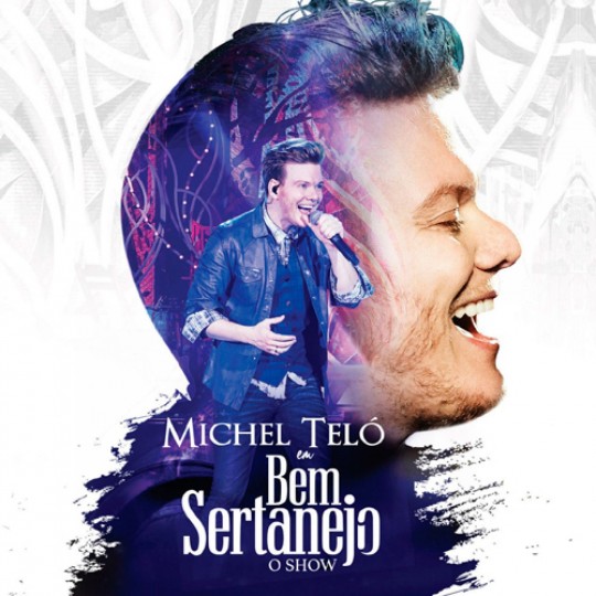 00.Michel Teló - Bem Sertanejo O Show (2017)