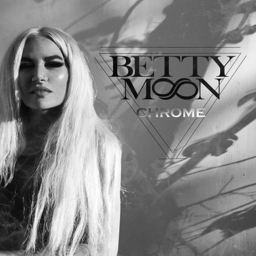 00.Betty Moon - Chrome (2017)