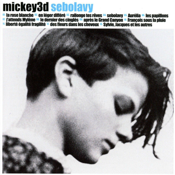 00.Mickey 3d - Sebolavy (2016)