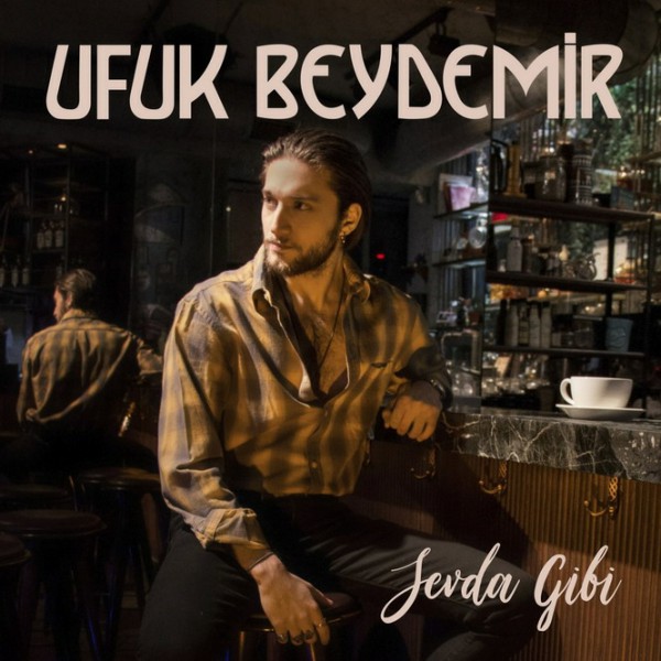 00.Ufuk Beydemir - Sevda Gibi (2018)