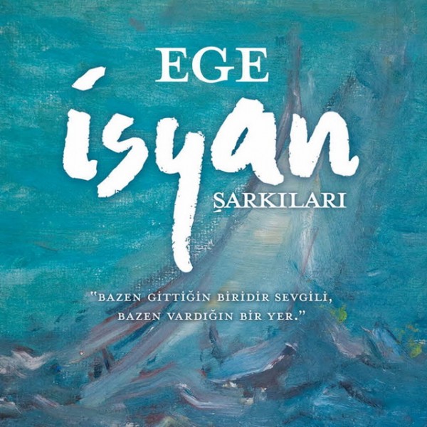 Ege - İsyan Şarkıları 2018 Album