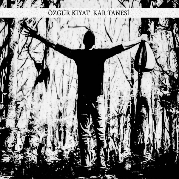 zgür Kıyat - Kar Tanesi (2018)