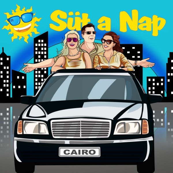 Cairo - Süt A Nap (2018)