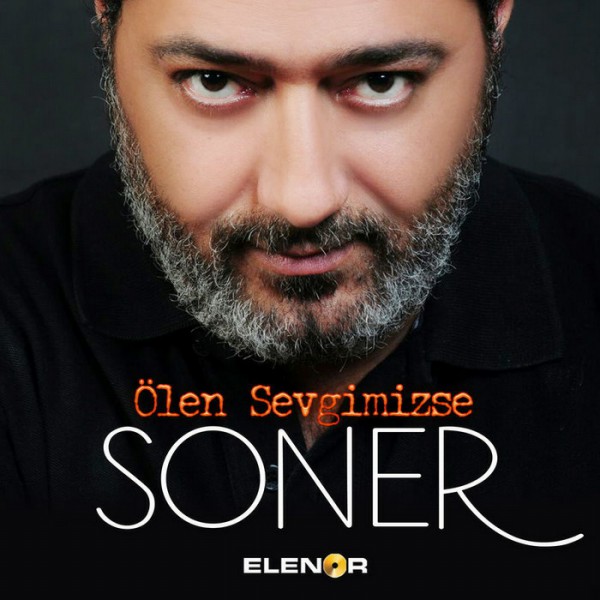 Soner - Ölen Sevgimizse (EP)(2018)