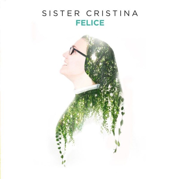 Sister Cristina – Felice (2018)