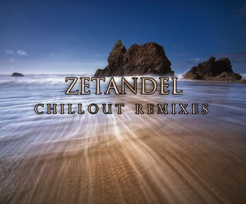 Zetandel - Chillout Remixes (2011)